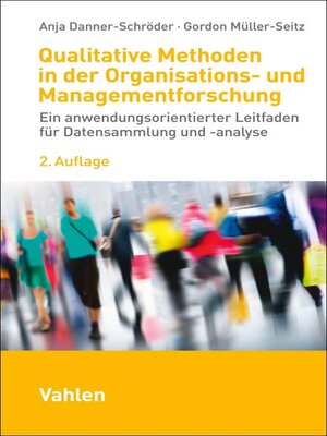 cover image of Qualitative Methoden in der Organisations- und Managementforschung